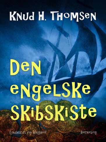 Den engelske skibskiste - Knud H. Thomsen