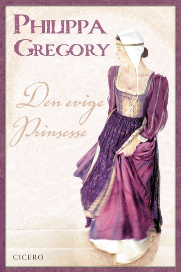 Den evige prinsesse - Philippa Gregory