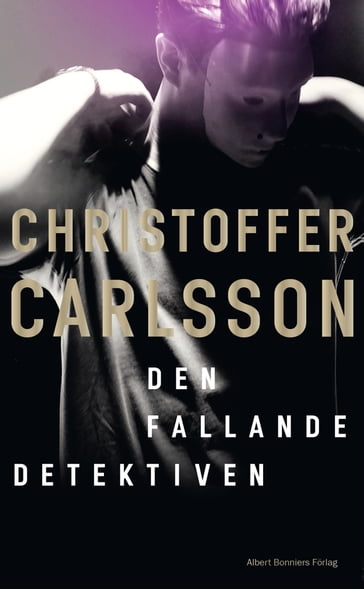 Den fallande detektiven - Christoffer Carlsson