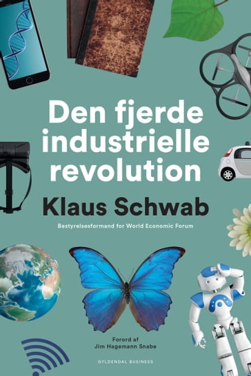 Den fjerde industrielle revolution - Klaus Schwab