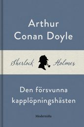 Den försvunna kapplöpningshästen (En Sherlock Holmes-novell)