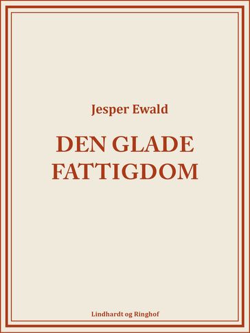 Den glade fattigdom - Jesper Ewald