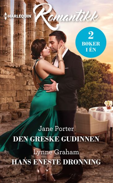 Den greske gudinnen / Hans eneste dronning - Jane Porter - Lynne Graham