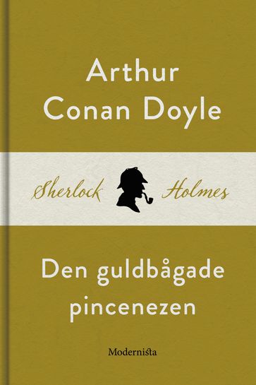 Den guldbagade pincenezen (En Sherlock Holmes-novell) - Arthur Conan Doyle