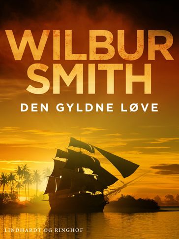 Den gyldne løve - Wilbur Smith