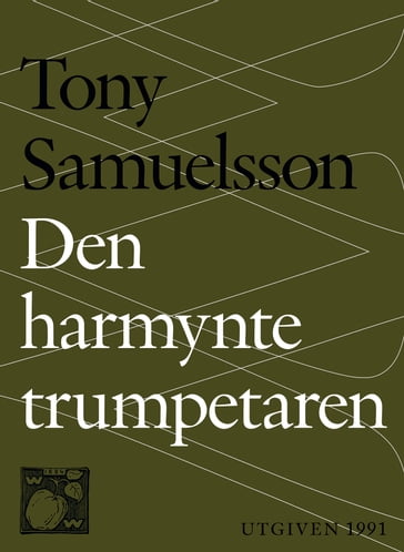 Den harmynte trumpetaren: Tomas berattelse - Tony Samuelsson