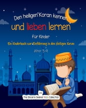 Den heiligen Koran kennen und lieben lernen