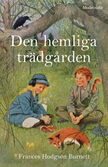 Den hemliga trädgarden - Frances Hodgson Burnett - Lars Sundh