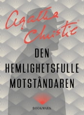 Den hemlighetsfulle motstandaren