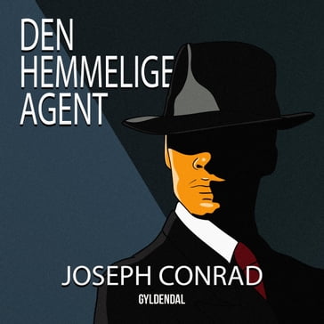 Den hemmelige agent - Joseph Conrad
