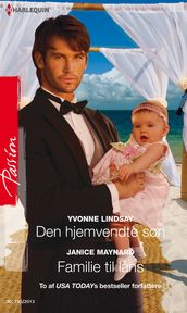 Den hjemvendte søn / Familie til lans