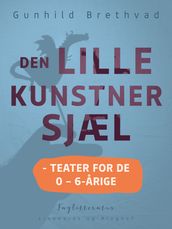 Den lille kunstnersjæl - teater for de 0  6-arige