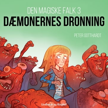 Den magiske falk 3: Dæmonernes dronning - Peter Gotthardt