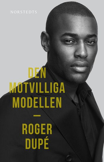 Den motvilliga modellen - Roger Dupé - Leone Milton - Maria Sundberg