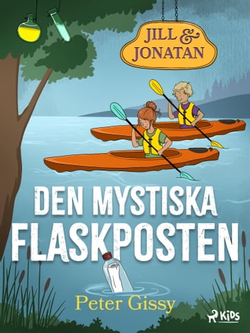 Den mystiska flaskposten - Peter Gissy