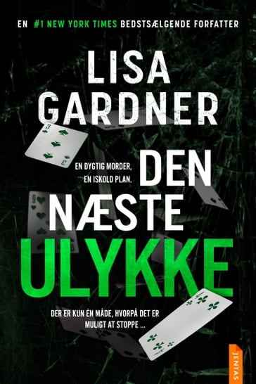 Den næste ulykke - Lisa Gardner