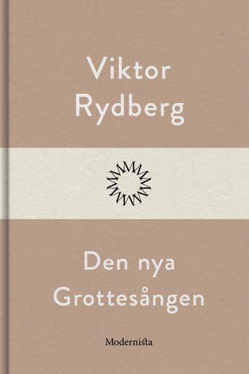 Den nya Grottesangen - Viktor Rydberg - Lars Sundh