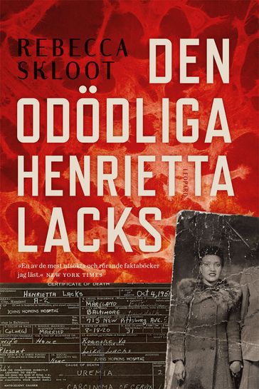 Den odödliga Henrietta Lacks - Rebecca Skloot