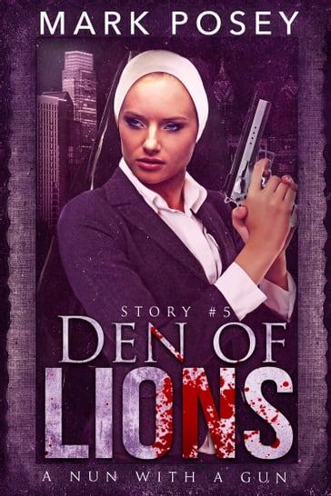 Den of Lions - Mark Posey