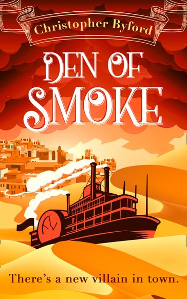 Den of Smoke (Gambler's Den series, Book 3) - Christopher Byford