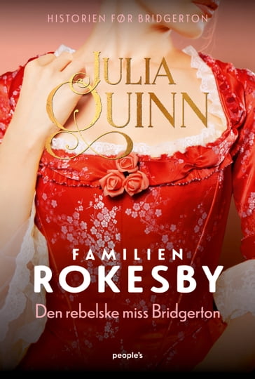 Den rebelske miss Bridgerton - Quinn Julia