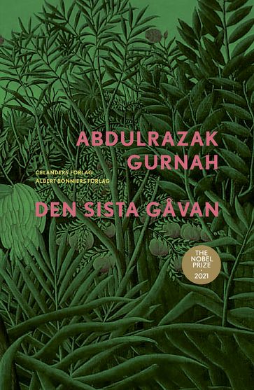 Den sista gavan - Abdulrazak Gurnah - Nina Ulmaja