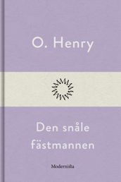 Den snale fästmannen