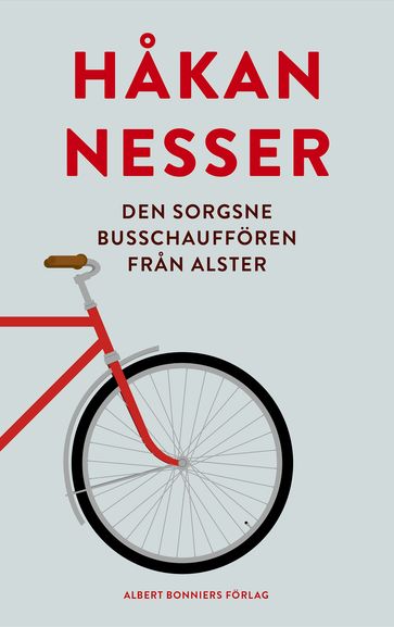 Den sorgsne busschauffören fran Alster - Hakan Nesser - Ilse-Mari Berglin