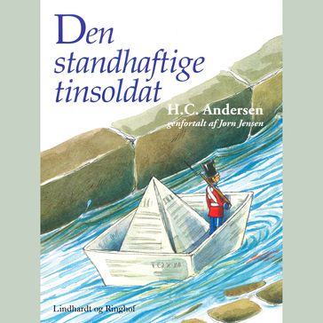 Den standhaftige tinsoldat - H.c. Andersen - Jørn Jensen