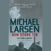 Den store tid - Aftenlandet