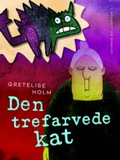 Den trefarvede kat