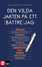 Den vilda jakten pa ett battre jag E-bok