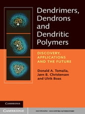 Dendrimers, Dendrons, and Dendritic Polymers