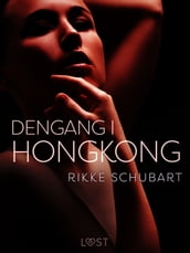Dengang i Hongkong erotisk novelle