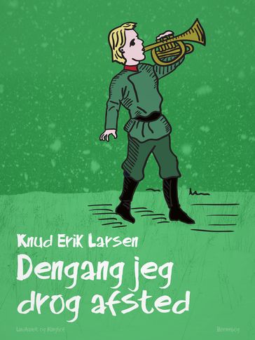 Dengang jeg drog afsted - Knud Erik Larsen