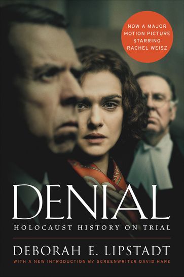 Denial - Deborah E. Lipstadt