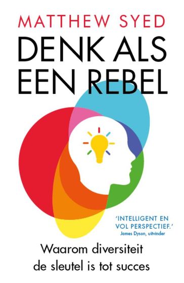 Denk als een rebel - Matthew Syed