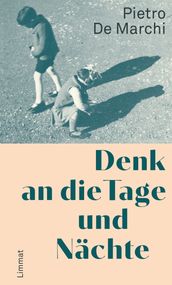 Denk an die Tage und Nächte