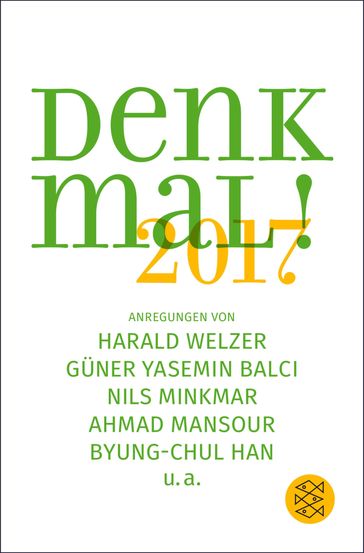 Denk mal! 2017 - AHMAD MANSOUR - Han Byung-Chul - Guner Yasemin Balci - Harald Welzer - Nils Minkmar