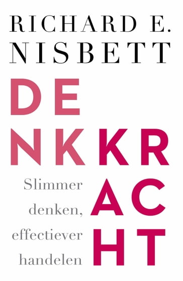 Denkkracht - Richard E. Nisbett