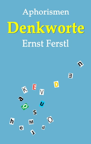 Denkworte - Ernst Ferstl