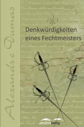 Denkwürdigkeiten eines Fechtmeisters