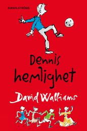 Dennis hemlighet