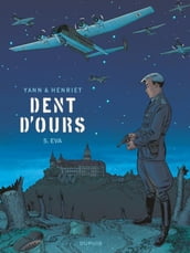 Dent d ours - Tome 5 - Eva