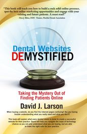 Dental Websites Demystified