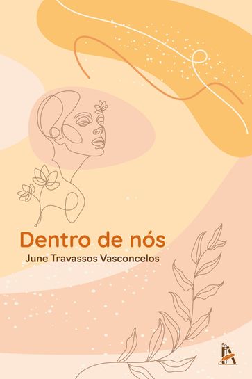 Dentro de nós - June Travassos Vasconcelos