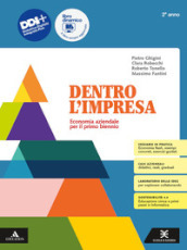 Dentro l impresa. Economia aziendale. Per il 2° anno degli Ist. tecnici. Con e-book. Con espansione online