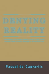 Denying Reality