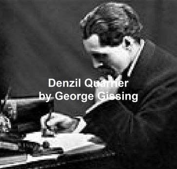 Denzil Quarrier - George Gissing