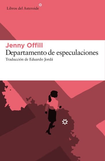 Departamento de especulaciones - Jenny Offill